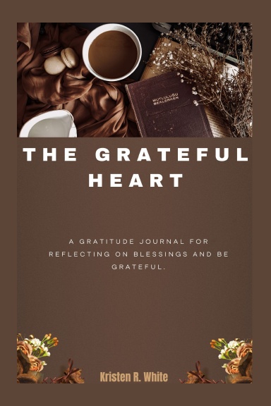 The grateful heart
