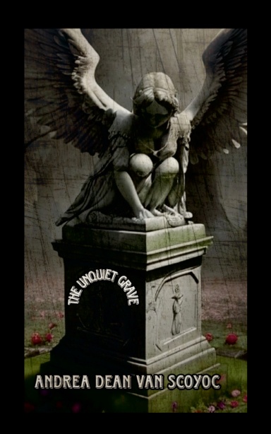 The Unquiet Grave