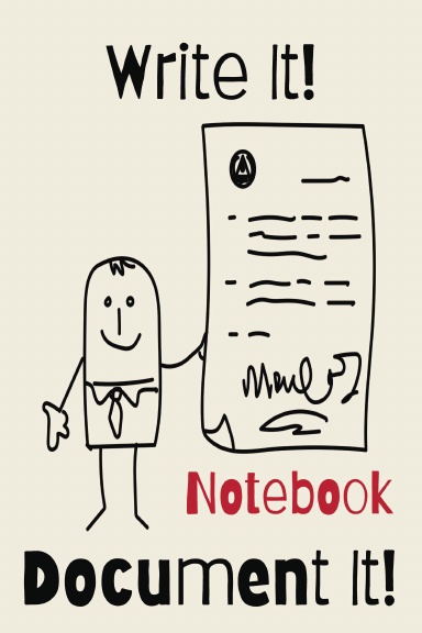 WRITE IT DOCUMENT IT Notebook