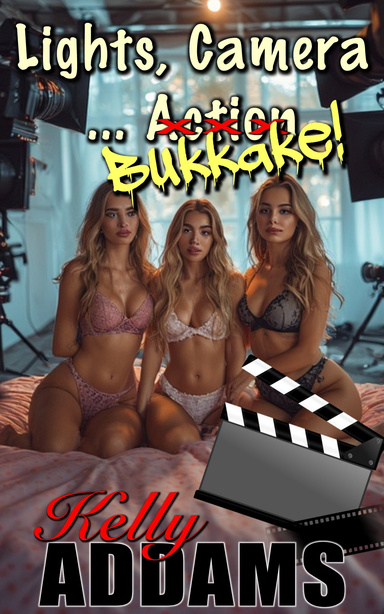 Lights, Camera... Bukkake
