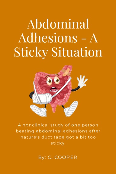 Abdominal Adhesions - A Sticky Situation