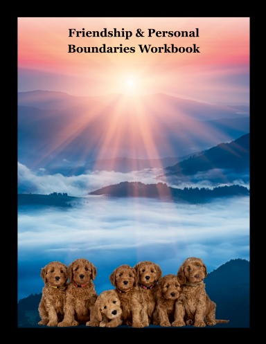 Friendship & Personal Boundaries Workbook