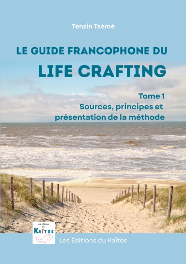 Le guide francophone du Life Crafting