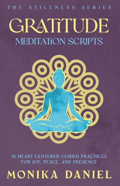 Gratitude Meditation Scripts
