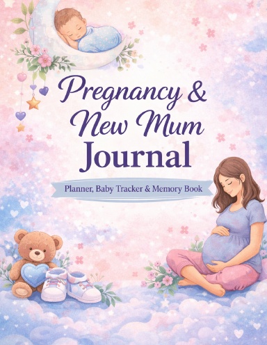 Pregnancy & New Mom Journal