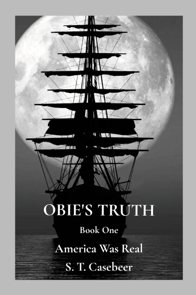 Obie's Truth Book One