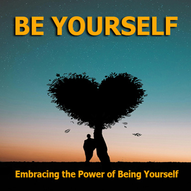 Be Yourself