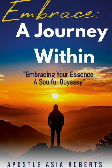 Embrace: A Journey Within