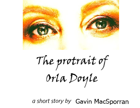 The Portrait of Orla Doyle