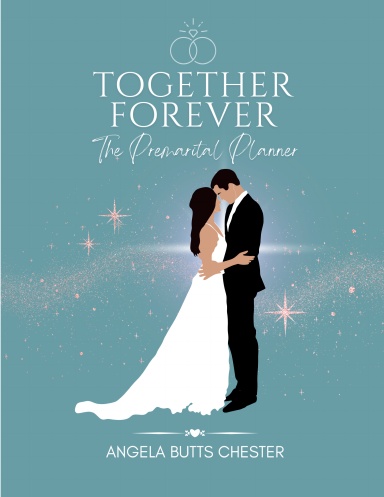 Together Forever: A Premarital Planner