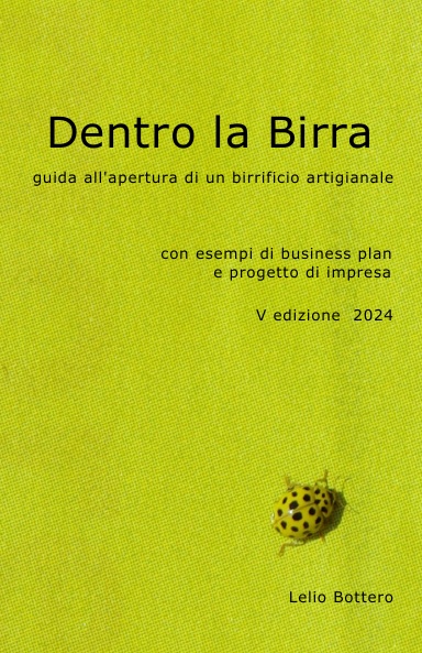 Dentro la birra, guida all'apertura di un birrificio artigianale