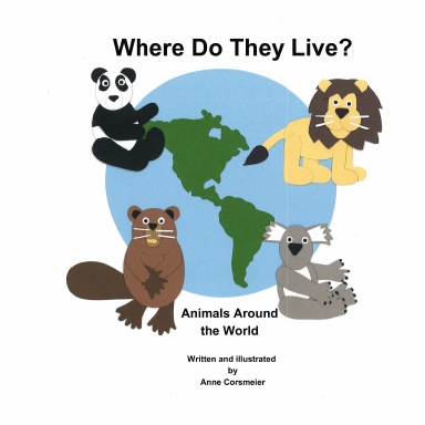 Where Do They Live? Animals Around the World
