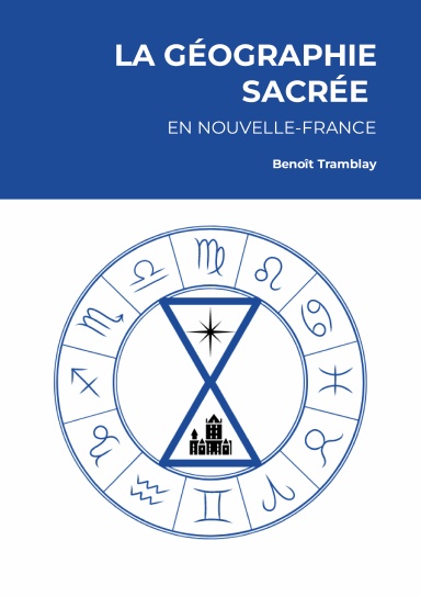 La géographie sacrée de la Nouvelle-France