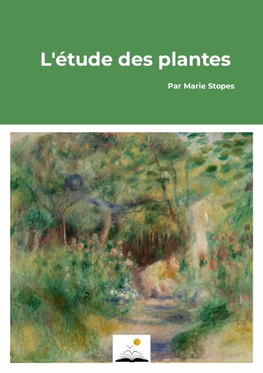 L'étude des plantes, Marie Stopes