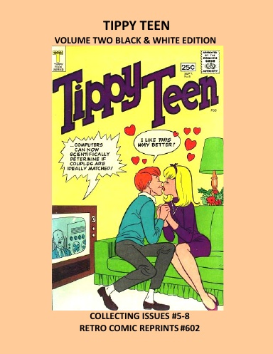 TIPPY TEEN VOLUME TWO BLACK & WHITE EDITION