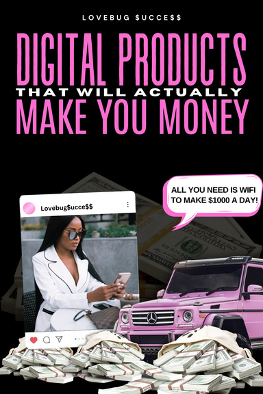 Digital Products That Will Actually Make You Money