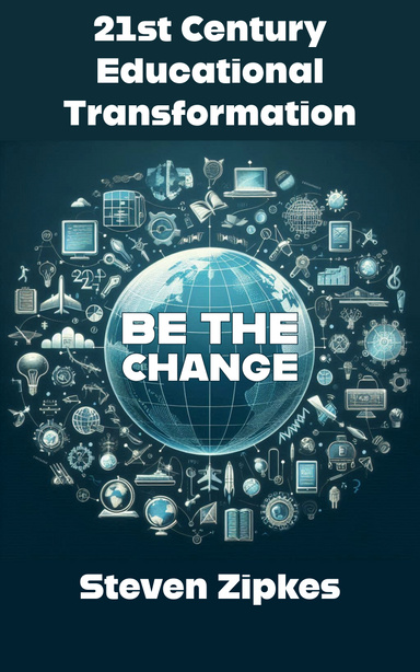 21st Century Educational Transformation