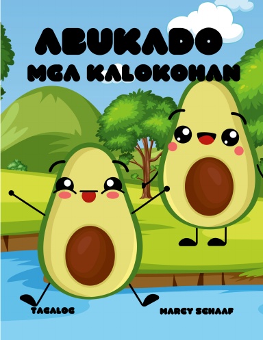 Abukado  Mga kalokohan (Tagalog) Avocado Antics