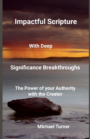 Impactful Scripture with Deep Significance Breakthroughs
