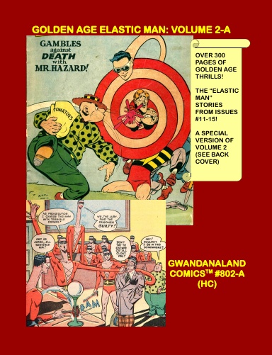Golden Age Elastic Man: Volume 2-A (HC)