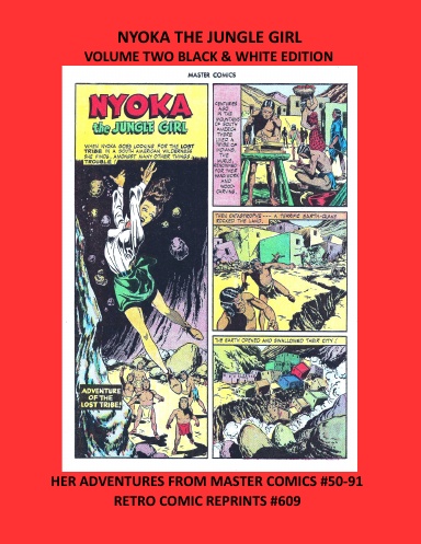 NYOKA THE JUNGLE GIRL VOLUME TWO BLACK & WHITE EDITION