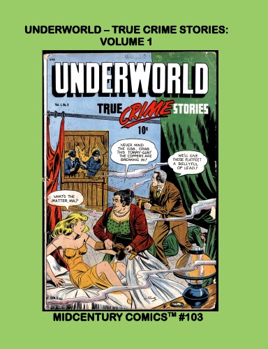 Underworld - True Crime Stories: Volume 1