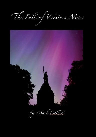 The Fall of Western Man