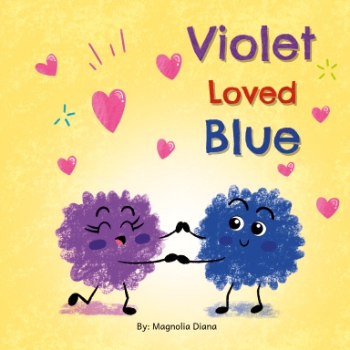 Violet Loved Blue