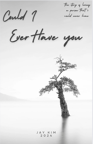 COULD I EVER HAVE YOU by  Jay Kim Ebook