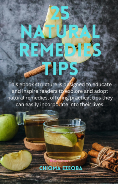 25 Tip To Natural Remedies