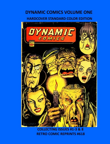 DYNAMIC COMICS VOLUME ONE HARDCOVER STANDARD COLOR EDITION