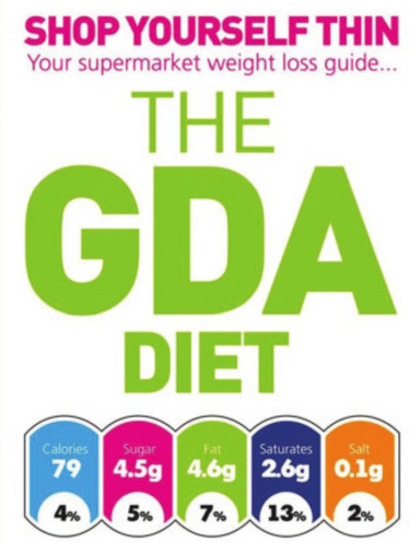 The GDA Diet: Shop Yourself Thin - Your Supermarket Weight Loss Guide