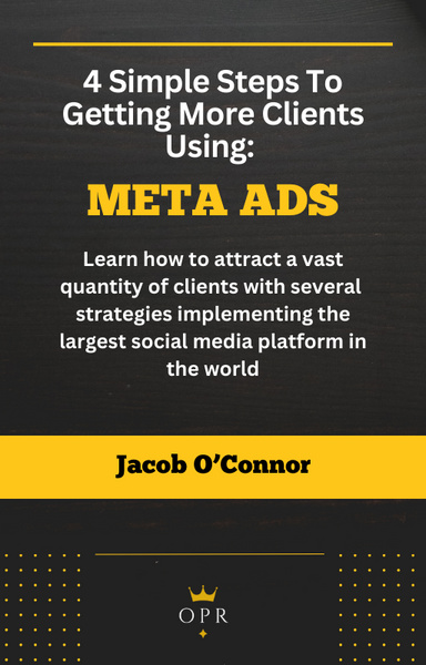 4 Simple Steps to Getting More Clients with Meta Ads