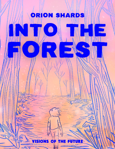 Into The Forest