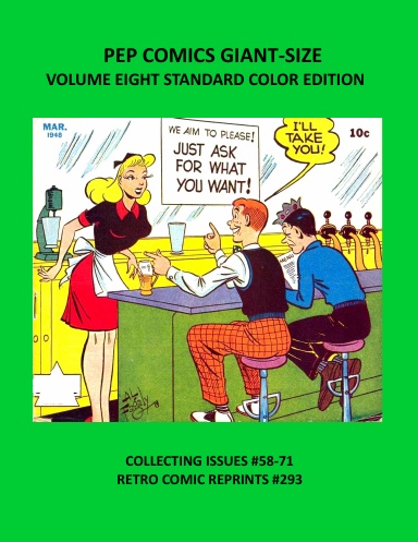 PEP COMICS GIANT-SIZE VOLUME EIGHT STANDARD COLOR EDITION