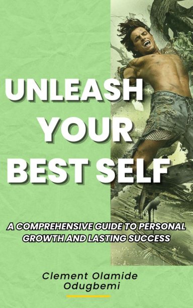 UNLEASH YOUR BEST SELF