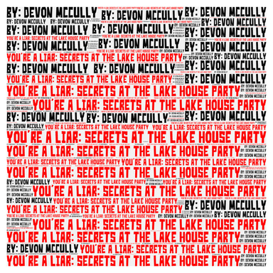 You're a Liar: Secrets at the Lake House Party