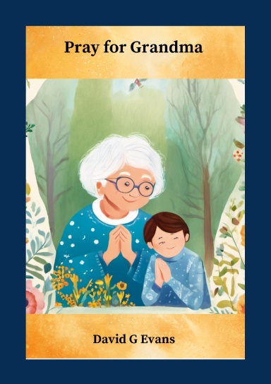 Pray for Grandma