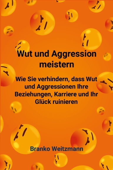 Wut und Aggression meistern