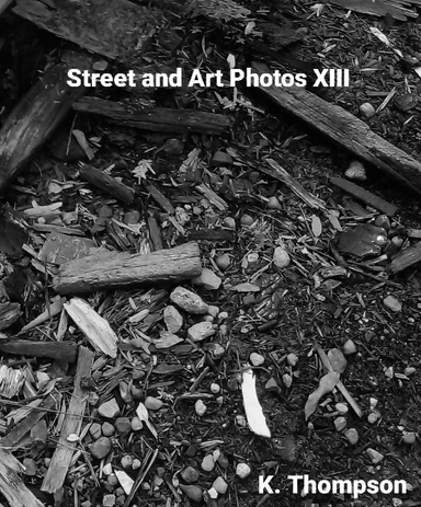 Street and Art Photos XIII