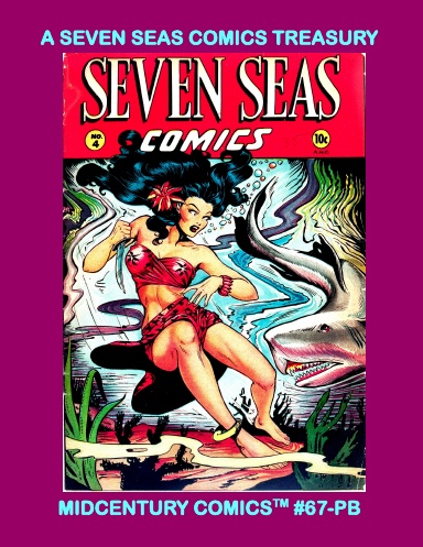 A Seven Seas Comics Treasury (Paperback Edition)