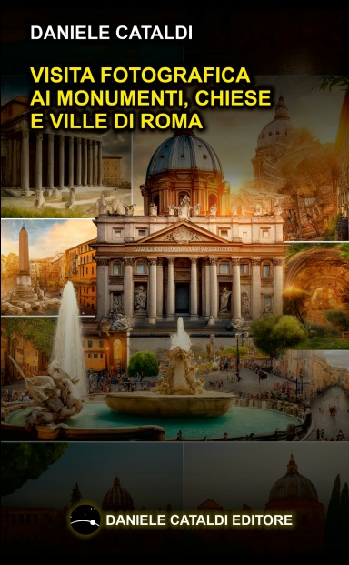 Visita Fotografica ai Monumenti, Chiese e Ville di Roma