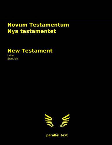 New Testament: Latin - Swedish parallel text