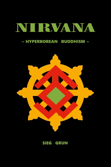 Nirvana: Hyperborean Buddhism