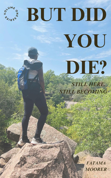 But Did You Die?