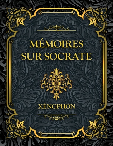 MÉMOIRES SUR SOCRATE