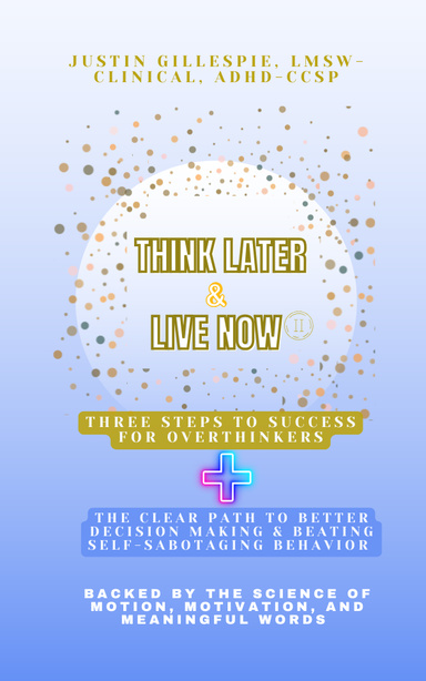 Think Later & Live Now Edition 2 (EBook)