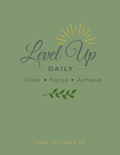 Level Up Living Co Daily Planner
