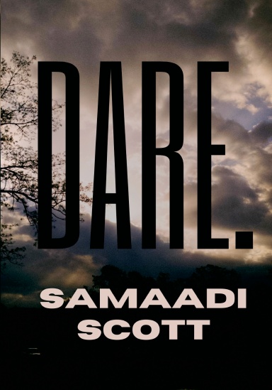 DARE.