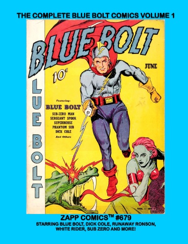 The Complete Blue Bolt Comics: Volume 1